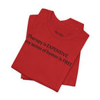 Funny Quote Tee — "Therapy is EXPENSIVE my sense of humor is FREE"