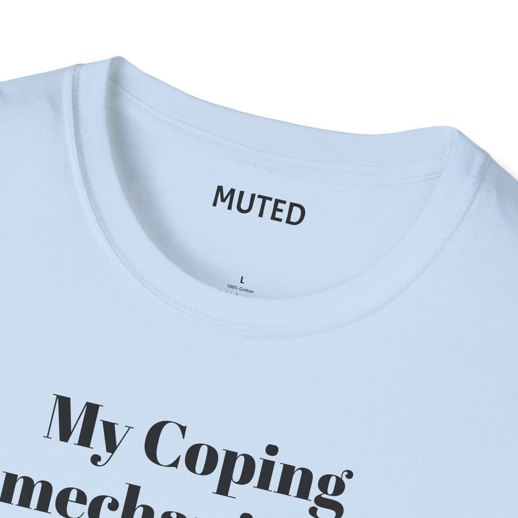 T-Shirt — “My Coping Mechanisms Deserve a RAISE!” Minimal Mental Health Statement Tee