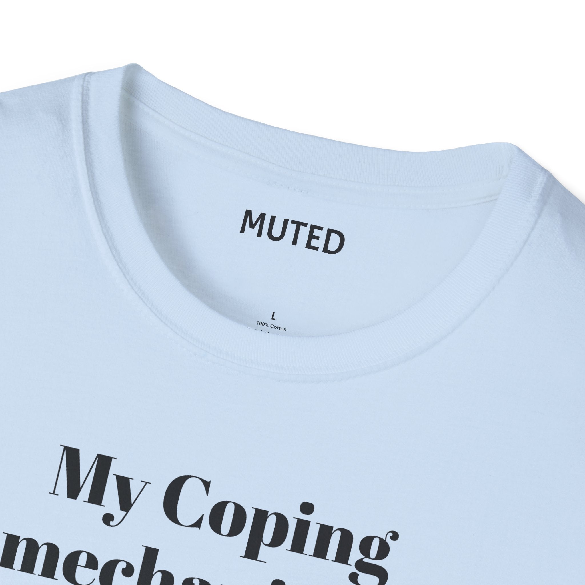 T-Shirt — “My Coping Mechanisms Deserve a RAISE!” Minimal Mental Health Statement Tee