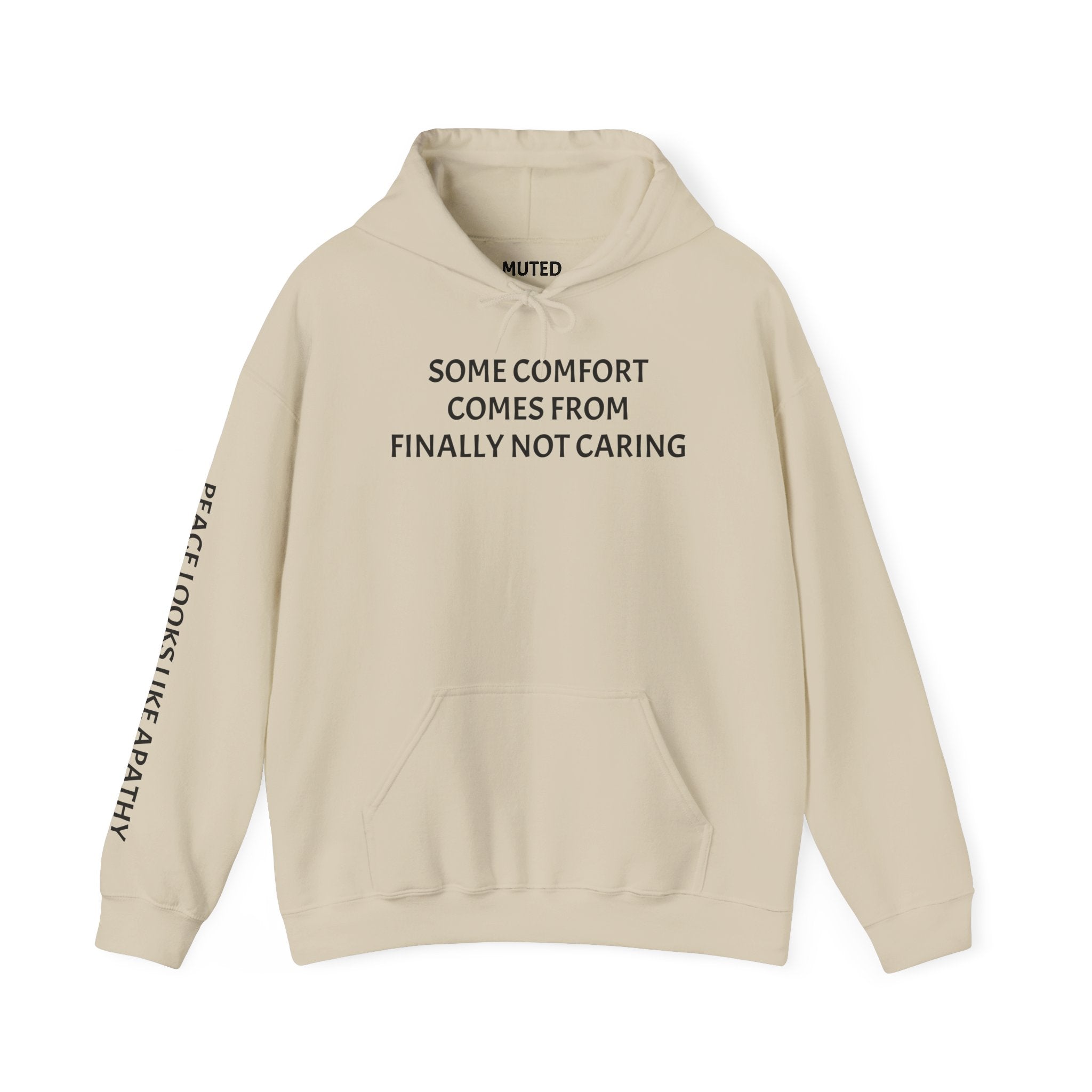 “Some Comfort Comes From Finally Not Caring” Hoodie — Minimalist White Graphic Hooded Sweatshirt