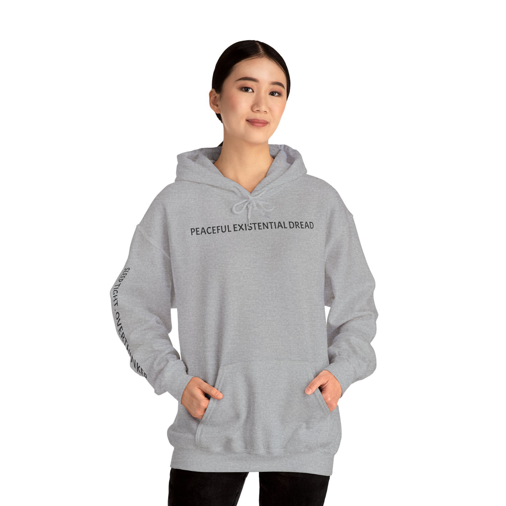 Existential Dread Hoodie — "Peaceful Existential Dread" Minimal Graphic Sweatshirt