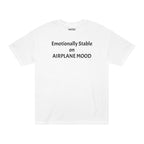 T‑Shirt — "Emotionally Stable on AIRPLANE MOOD" Minimal Graphic Tee