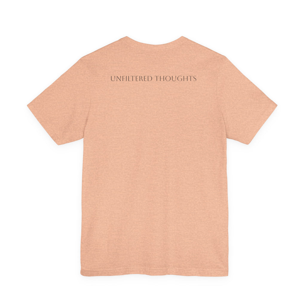 Boundaries Look Like Attitude Tee — "Unfiltered Thoughts" Graphic T-Shirt