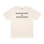 T‑Shirt — "Emotionally Stable on AIRPLANE MOOD" Minimal Graphic Tee