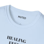 Healing Feels Suspicious T-Shirt — Subtle Mental Health Graphic Tee