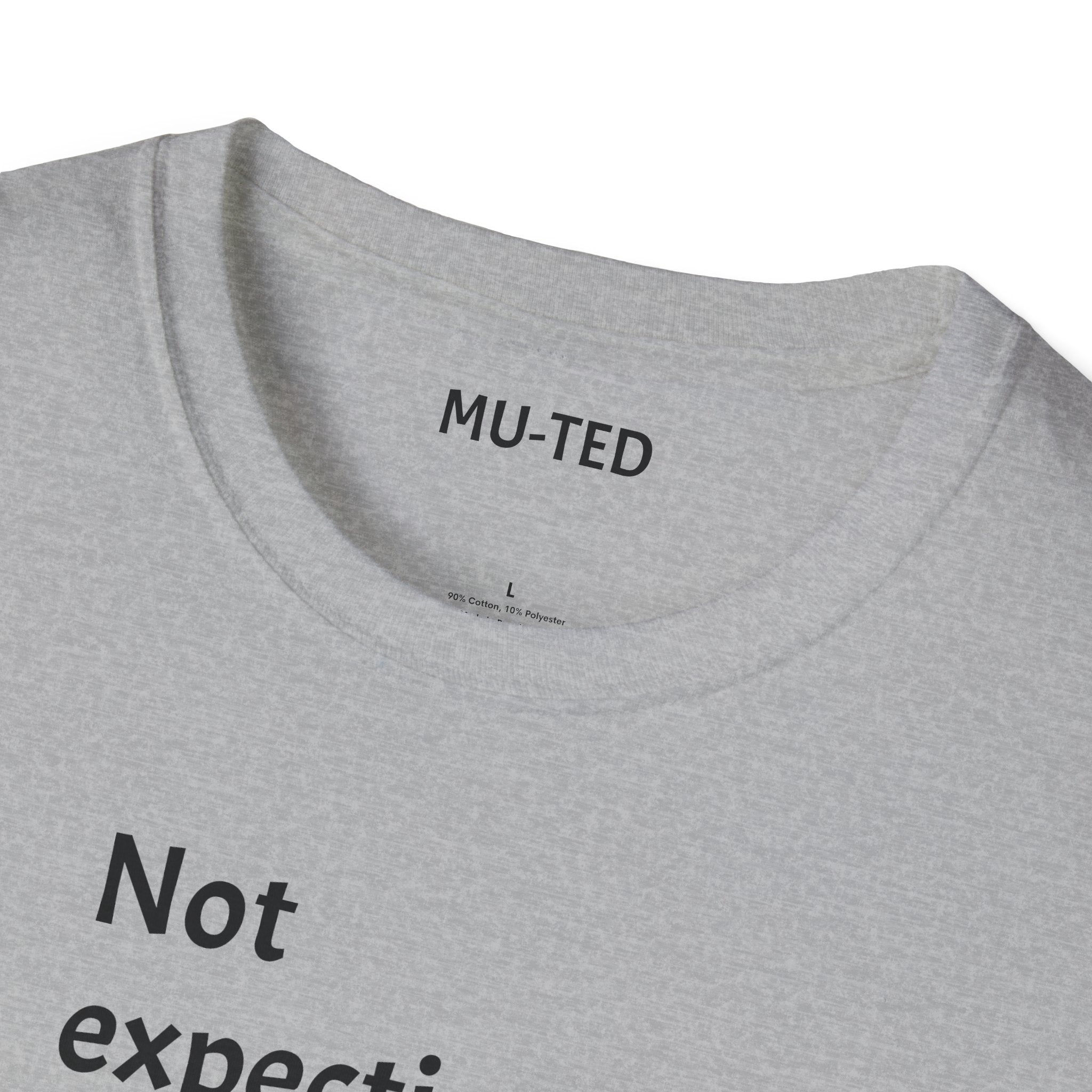 T-Shirt — "Not Expecting Depth From Shallow Water" Statement Tee
