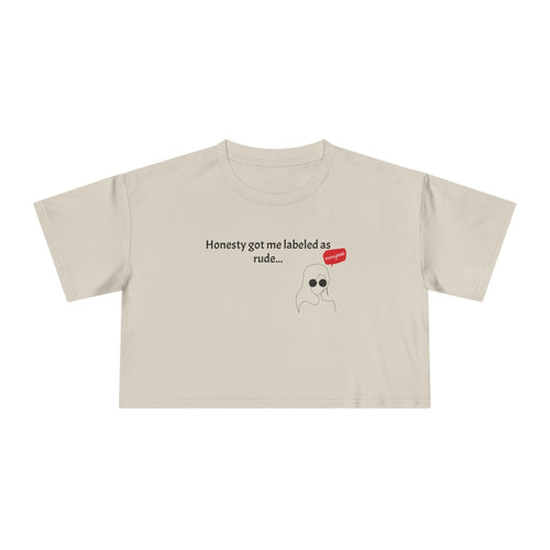 Crop Tee — "Honesty Got Labeled As Rude" Cute Ghost Graphic Top