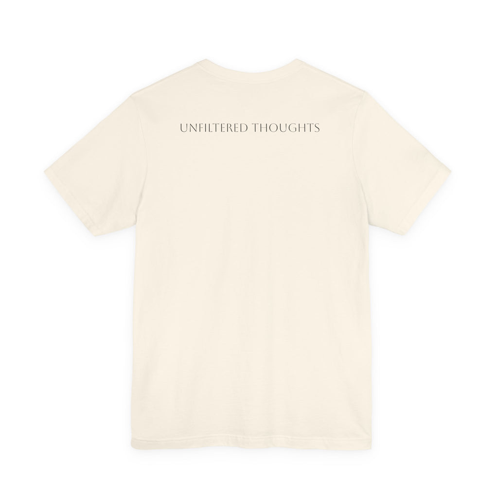 Boundaries Look Like Attitude Tee — "Unfiltered Thoughts" Graphic T-Shirt