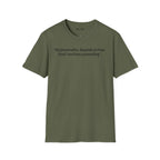 Funny Quote T-Shirt — “My personality depends on how tired I am from pretending” (Back: “pls... kindly f&k off.”)