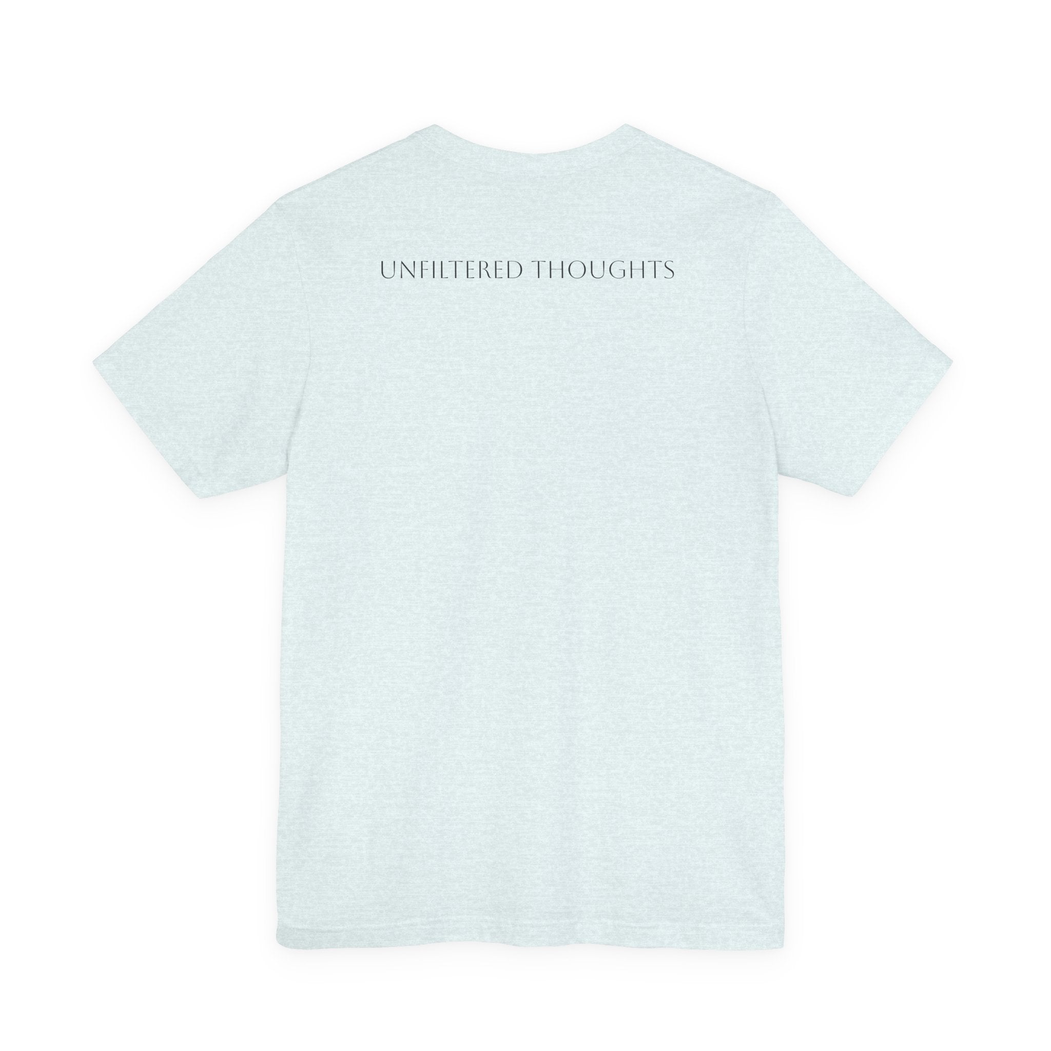 Boundaries Look Like Attitude Tee — "Unfiltered Thoughts" Graphic T-Shirt