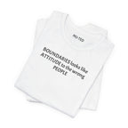 Boundaries Look Like Attitude Tee — "Unfiltered Thoughts" Graphic T-Shirt