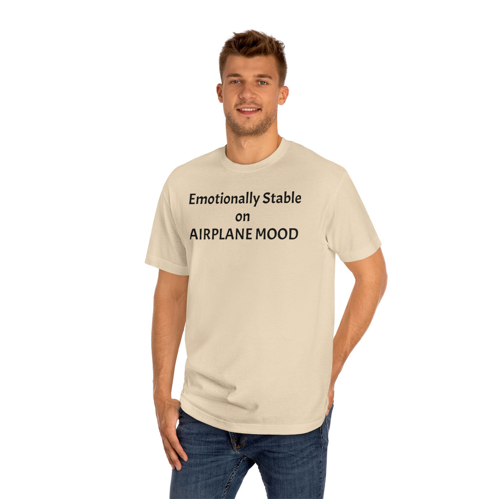 T‑Shirt — "Emotionally Stable on AIRPLANE MOOD" Minimal Graphic Tee