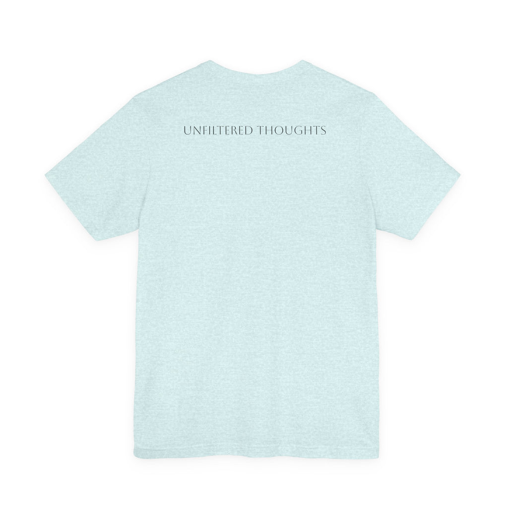 Boundaries Look Like Attitude Tee — "Unfiltered Thoughts" Graphic T-Shirt