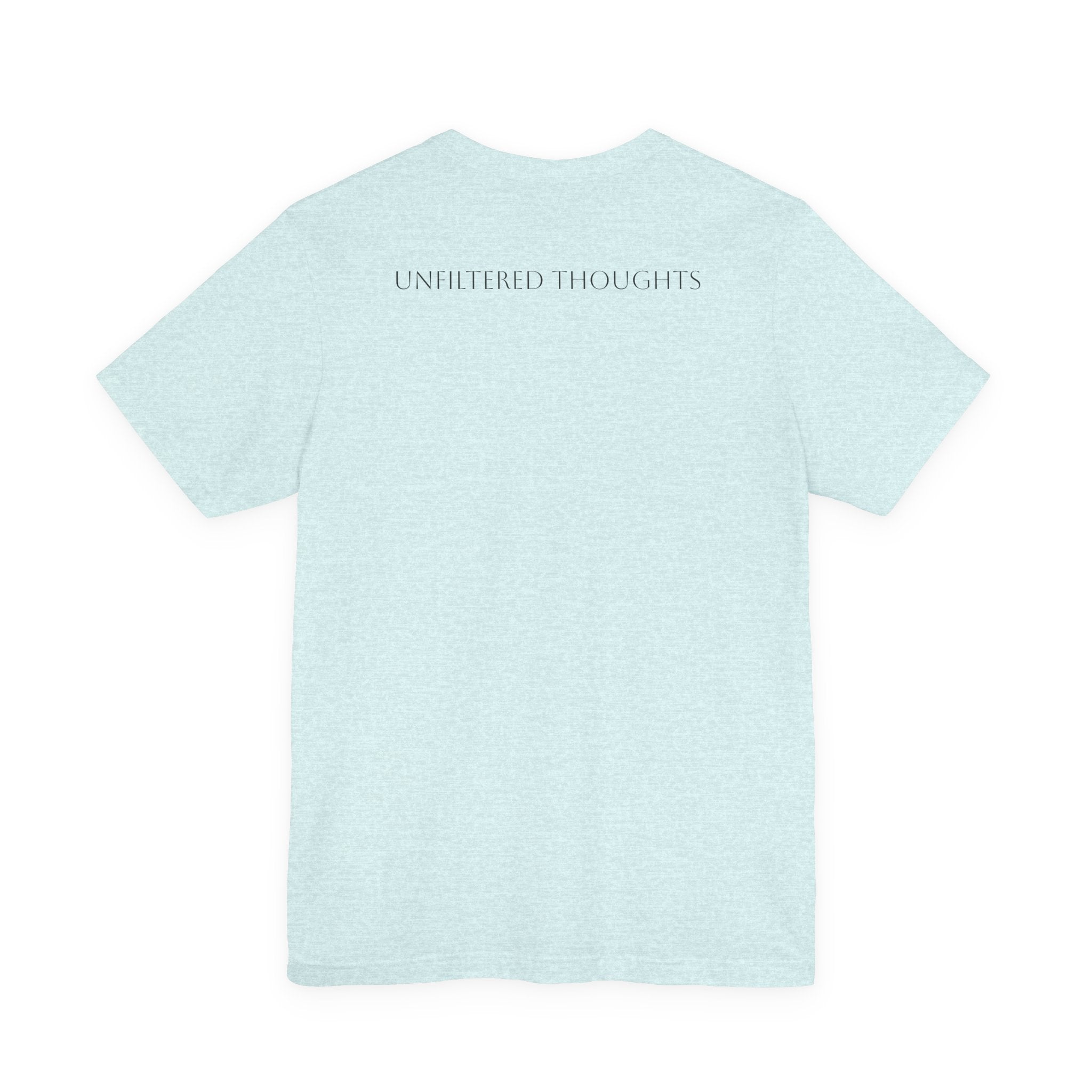 Boundaries Look Like Attitude Tee — "Unfiltered Thoughts" Graphic T-Shirt