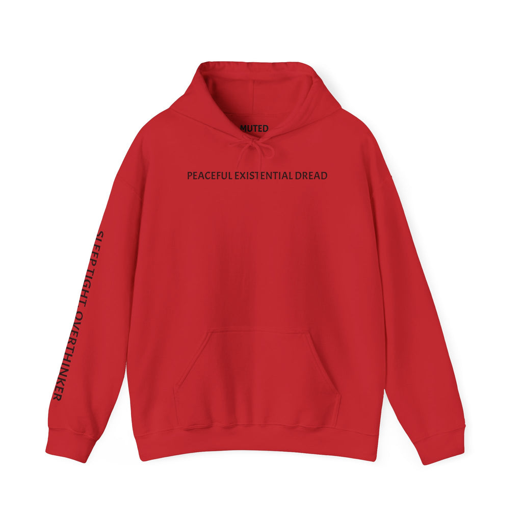 Existential Dread Hoodie — "Peaceful Existential Dread" Minimal Graphic Sweatshirt