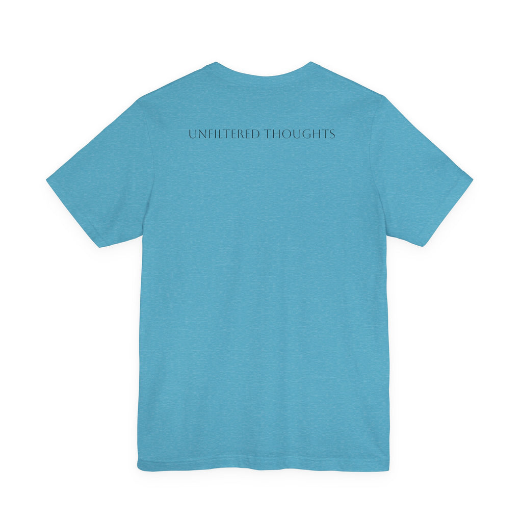 Boundaries Look Like Attitude Tee — "Unfiltered Thoughts" Graphic T-Shirt