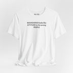 Boundaries Look Like Attitude Tee — "Unfiltered Thoughts" Graphic T-Shirt