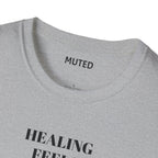 Healing Feels Suspicious T-Shirt — Subtle Mental Health Graphic Tee