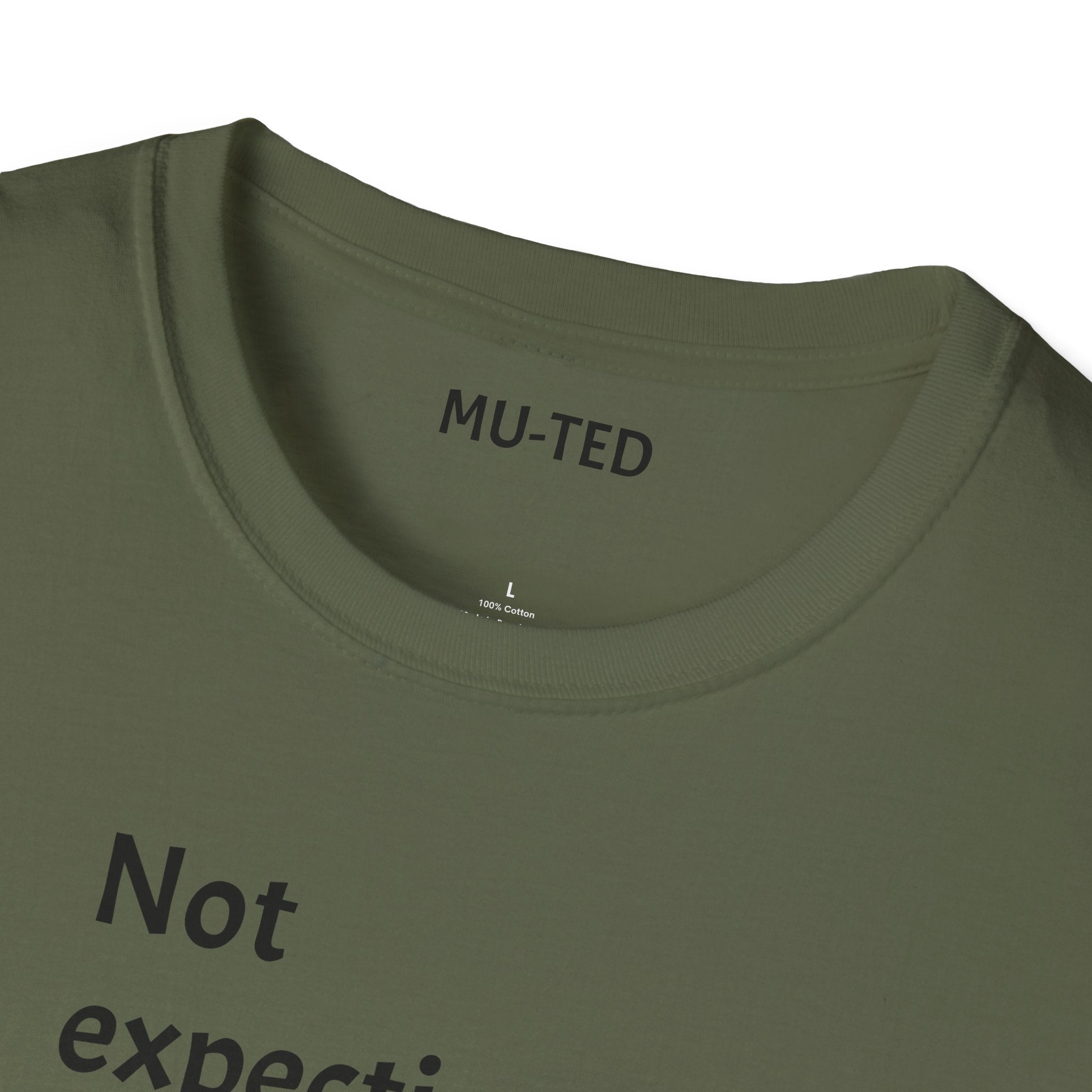 T-Shirt — "Not Expecting Depth From Shallow Water" Statement Tee